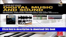 Read Creating Digital Music and Sound: An inspirational introduction for musicians, web designers,