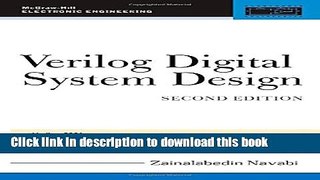Read Verilog Digital System Design: Register Transfer Level Synthesis, Testbench, and
