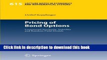 [PDF] Pricing of Bond Options: Unspanned Stochastic Volatility and Random Field Models (Lecture