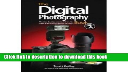 Read byScott KelbyThe Digital Photography Book, Paperback Ebook Free