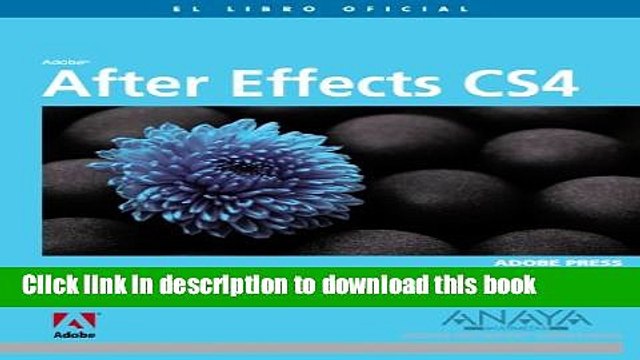 Download After Effects CS4 / Adobe After Effects CS4. Classroom in a Book (Medios Digitales Y