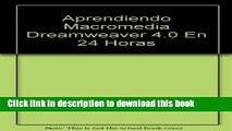 Read Aprendiendo Macromedia Dreamweaver 4.0 En 24 Horas (Spanish Edition)  PDF Free
