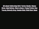 Read All about Collecting Girls' Series Books: Nancy Drew Judy Bolton Cherry Ames Penny Parker