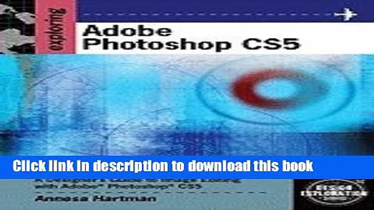 Read Exploring Adobe Photoshop CS5 (Paperback, 2010)  Ebook Free