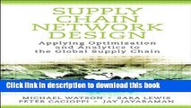 Read Supply Chain Network Design: Applying Optimization and Analytics to the Global Supply Chain