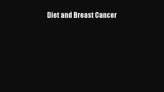 Download Diet and Breast Cancer Ebook Free