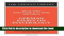 [PDF] German Essays on Psychology: Alfred Adler, Anna Freud, C.G. Jung, and Others Download Online