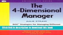 Read Books The 4 Dimensional Manager: DiSC Strategies for Managing Different People in the Best