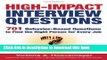 Read Books High-Impact Interview Questions: 701 Behavior-Based Questions to Find the Right Person