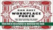 Read Workplace Poker: Are You Playing the Game, or Just Getting Played?  Ebook Free
