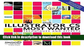 Read Illustrator CS Most Wanted: Techniques and Effects  Ebook Free