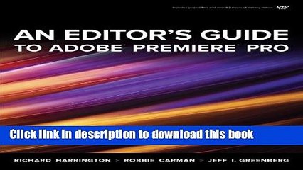 Download An Editor s Guide to Adobe Premiere Pro  Ebook Free