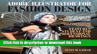 Read Adobe Illustrator for Fashion Design Plus MyFashionKit -- Access Card Package (2nd Edition)