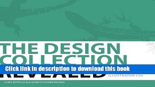 Read The Design Collection Revealed, Hardcover: Adobe Indesign CS4, Adobe Photoshop CS4, and Adobe