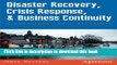 Download Disaster Recovery, Crisis Response, and Business Continuity: A Management Desk Reference