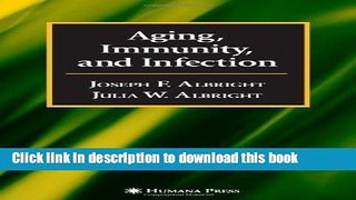 PDF Aging, Immunity, and Infection (Infectious Disease)  EBook