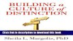Read Building a Culture of Distinction: Facilitator Guide for Defining Organizational Culture and