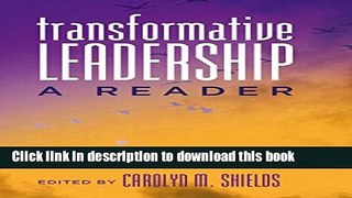 Read Transformative Leadership: A Reader  Ebook Free