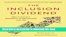 Download The Inclusion Dividend: Why Investing in Diversity   Inclusion Pays Off  PDF Online