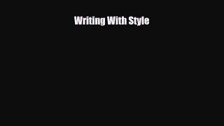 Download Writing With Style PDF Online