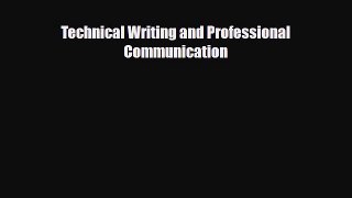 Read Technical Writing and Professional Communication PDF Full Ebook