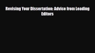 Download Revising Your Dissertation: Advice from Leading Editors PDF Full Ebook