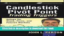 Download Books Candlestick and Pivot Point Trading Triggers: Setups for Stock, Forex, and Futures