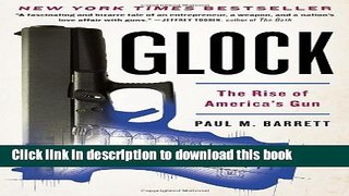 Read Books Glock: The Rise of America s Gun E-Book Download