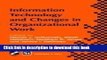 Read Information Technology and Changes in Organizational Work (IFIP Advances in Information and