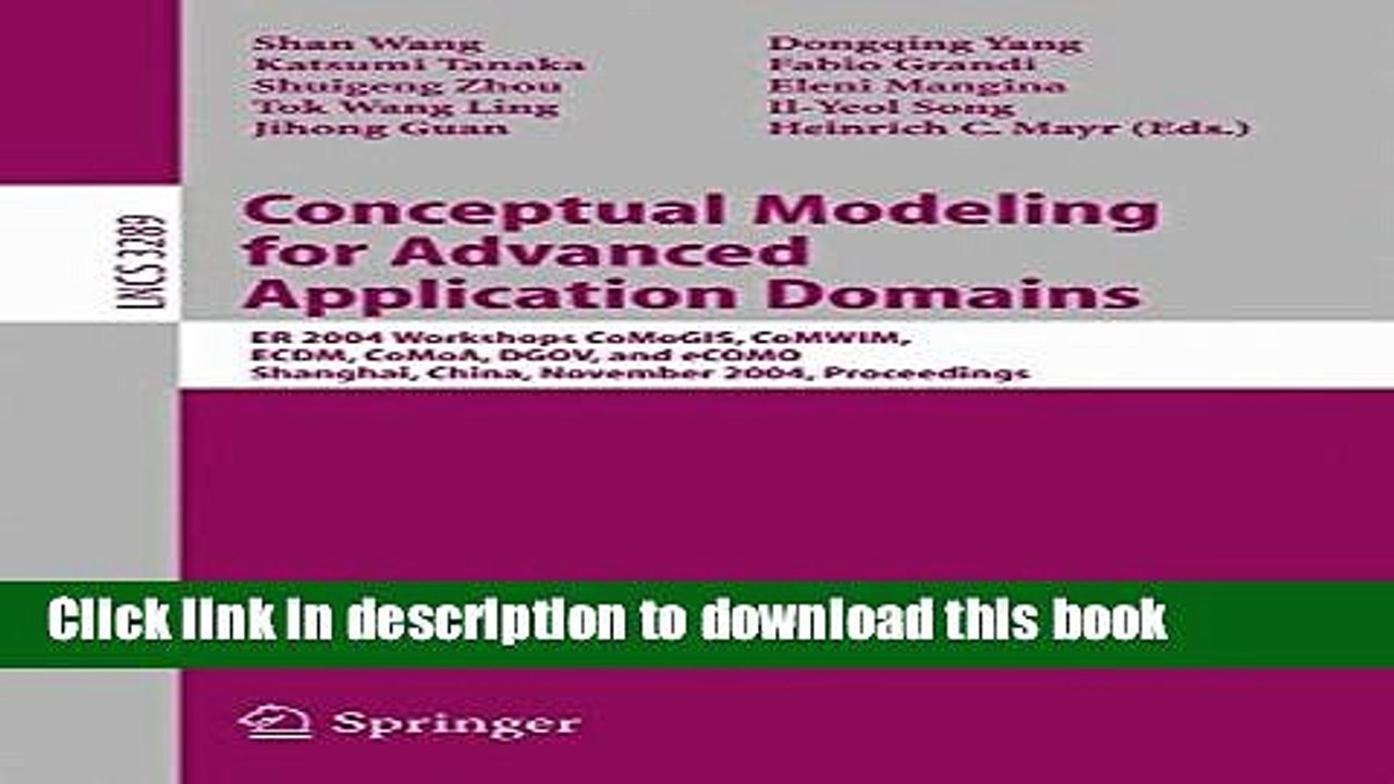Read Conceptual Modeling for Advanced Application Domains: ER 2004 Workshops CoMoGIS, CoMWIM,