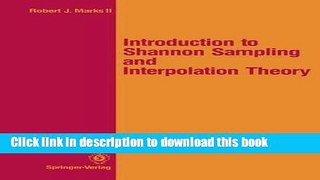 Read Introduction to Shannon Sampling and Interpolation Theory (Springer Texts in Electrical