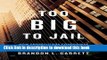 Download Too Big to Jail: How Prosecutors Compromise with Corporations Ebook Free