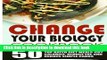 Read Books Change Your Biology Cookbook: 50 Top Rated Diet Meals-Cut Calories, Reduce Fat, And