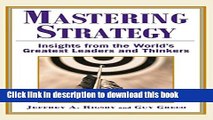 [PDF] Mastering Strategy : Insights from the World s Greatest Leaders and Thinkers Download Online