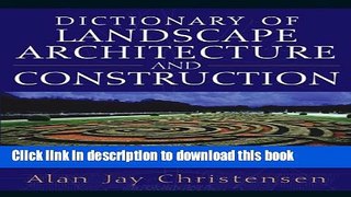 Download Book Dictionary of Landscape Architecture and Construction PDF Free