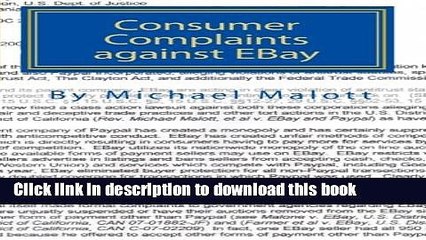 Read Consumer Complaints against EBay: The Best of over a Million Consumer Complaints against EBay