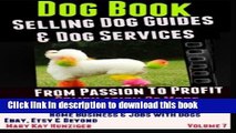 Read Dog Books: Selling Dog Guides   Dog Services: Home Business   Jobs With Dogs - eBay, Etsy