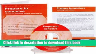 Download Prepare to Conceive: For Natural and Drug Assisted Conception  PDF Free