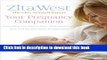 Read Your Pregnancy Companion: Everything You Need to Know About Pregnancy, Birth and the First
