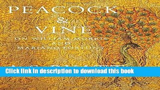 Download Peacock   Vine: On William Morris and Mariano Fortuny  EBook