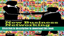 Read New Business Networking: How to Effectively Grow Your Business Network Using Online and