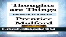 Read Thoughts Are Things  Ebook Free