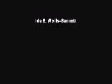 [PDF] Ida B. Wells-Barnett Read Online