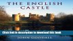 Read Book The English Castle: 1066-1650 (The Paul Mellon Centre for Studies in British Art) ebook
