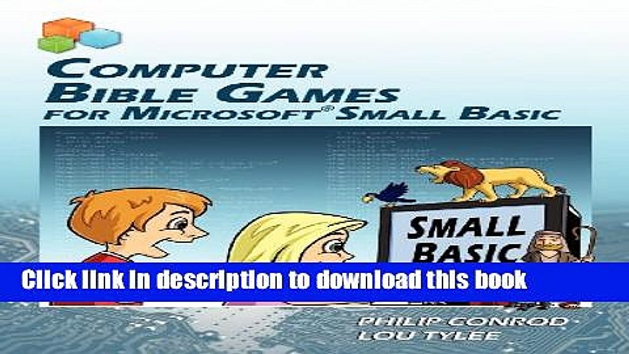 Read Computer Bible Games for Microsoft Small Basic Ebook Free