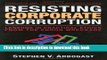 Read Books Resisting Corporate Corruption: Lessons in Practical Ethics from the Enron Wreckage