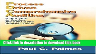 Read Books Process Driven Comprehensive Auditing: A New Way to Conduct ISO 9001:2000 Internal