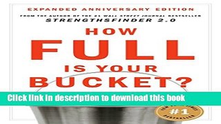 Read How Full Is Your Bucket? Anniversary Edition  Ebook Free