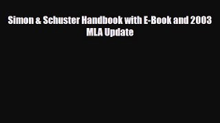 Read Simon & Schuster Handbook with E-Book and 2003 MLA Update PDF Online