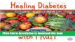 Read Books Healing Diabetes with Fruit (Black   White): Ex-Type 2s on a Fruit-Based Diet E-Book Free